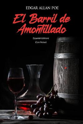 Book cover for El Barril de Amontillado(Con notas)