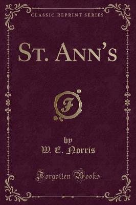 Book cover for St. Ann's (Classic Reprint)