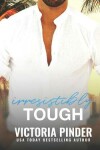 Book cover for Irresistibly Tough