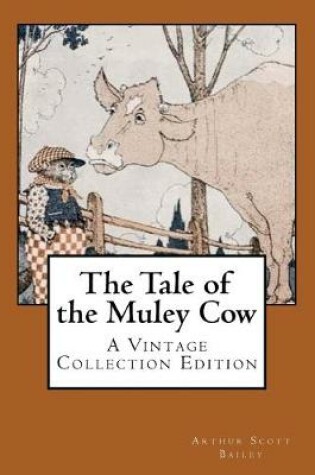 Cover of The Tale of the Muley Cow