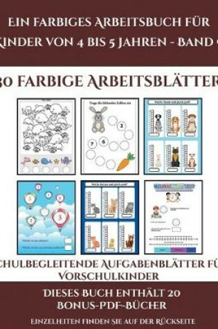 Cover of Schulbegleitende Aufgabenblätter für Vorschulkinder (Ein farbiges Arbeitsbuch für Kinder von 4 bis 5 Jahren - Band 9)