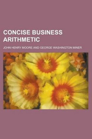 Cover of Concise Business Arithmetic