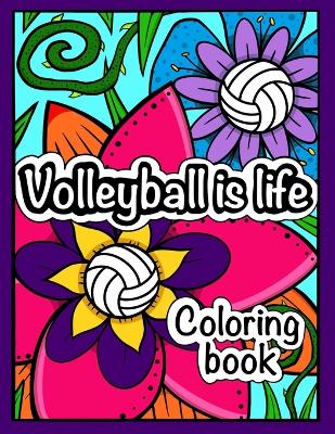 Book cover for Volleyball is Life