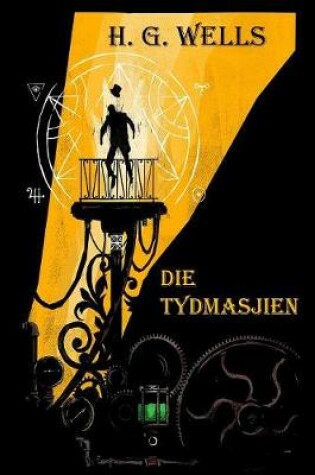 Cover of Die Tydmasjien