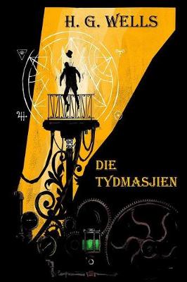 Book cover for Die Tydmasjien