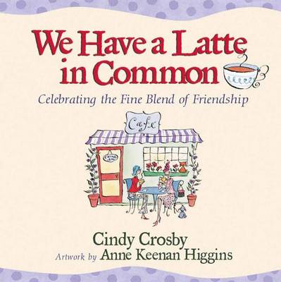 Book cover for We Have a Latte in Common
