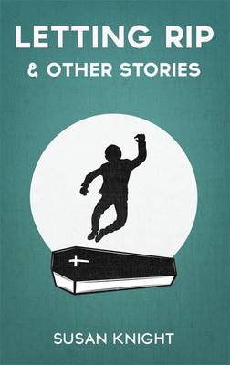 Book cover for Letting Rip & Other Stories