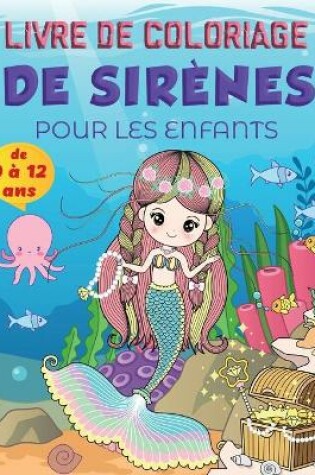 Cover of Livre de coloriage de sirène pour les enfants de 9 à 12 ans