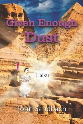 Book cover for Given Enough Dust