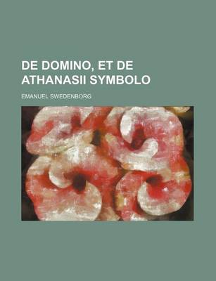 Book cover for de Domino, Et de Athanasii Symbolo