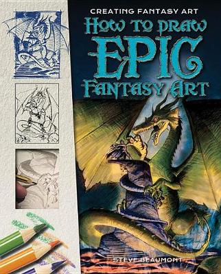 Book cover for How to Draw Epic Fantasy Art