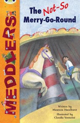 Book cover for Bug Club White B/2A Meddlers: The Not-So-Merry-Go-Round 6-pack