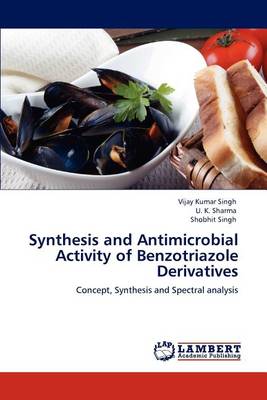 Book cover for Synthesis and Antimicrobial Activity of Benzotriazole Derivatives