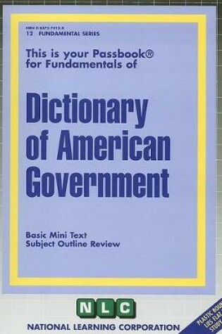Cover of DICTIONARY OF AMERICAN GOVERNMENT