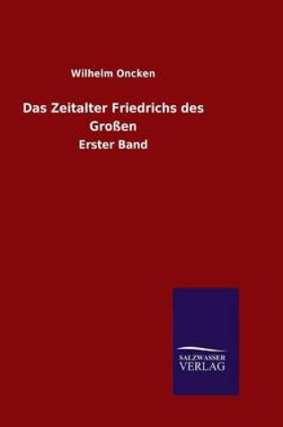 Cover of Das Zeitalter Friedrichs des Grossen