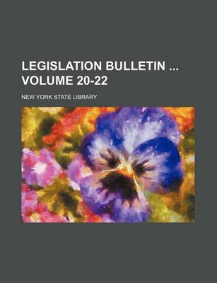 Book cover for Legislation Bulletin Volume 20-22