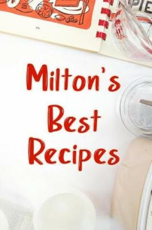 Cover of Milton's Best Recipes