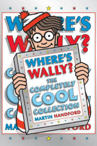 Cover of Where's Wally? Completely Cool Collectio