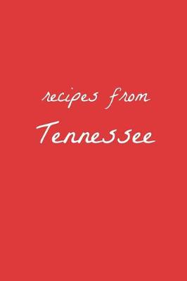 Cover of Recipes from Tennessee