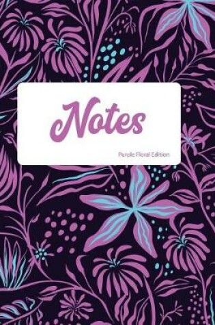 Cover of Notes Purple Floral Edition