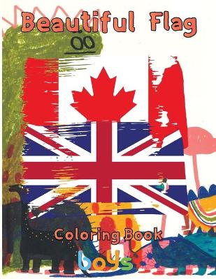 Book cover for Beautiful Flag Coloring Book boys