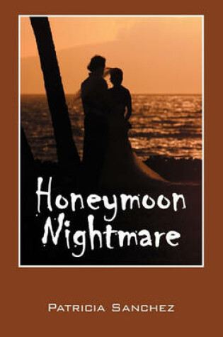 Cover of Honeymoon Nightmare