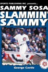 Book cover for Sammy Sosa Slammin' Sammy