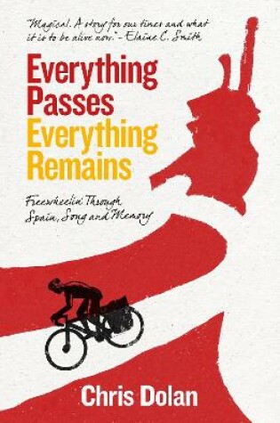 Cover of Everything Passes, Everything Remains