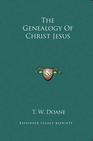 Cover of The Genealogy of Christ Jesus