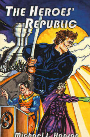 Cover of The Heroes' Republic