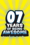Book cover for 7 Years Of Being Awesome