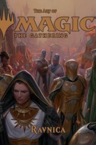 Cover of The Art of Magic: The Gathering - Ravnica