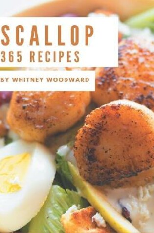 Cover of 365 Scallop Recipes