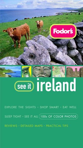 Book cover for Fodor's See It Ireland, 1st Edition