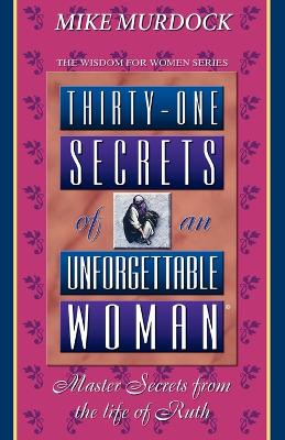 Cover of Thirty-One Secrets of an Unforgettable Woman