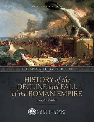 Book cover for History of the Decline and Fall of the Roman Empire: Complete Edition