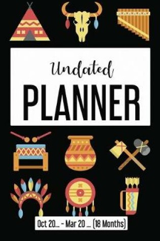 Cover of Undated Planner Oct 20... - Mar 20... (18 Months)