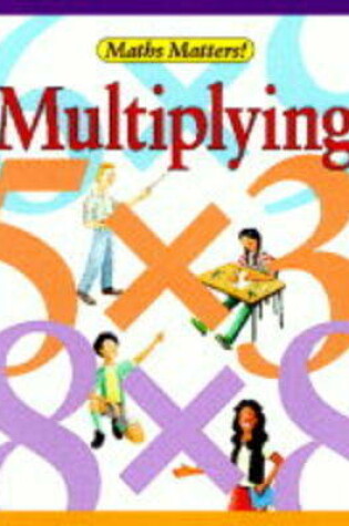 Cover of Multiplying