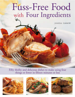 Book cover for Fuss-free Food with Four Ingredients