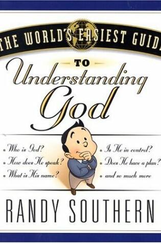 Cover of The World's Easiest Guide to Understanding God