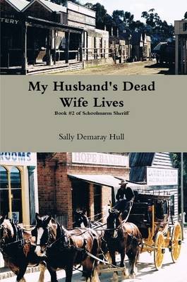 Book cover for My Husband's Dead Wife Lives