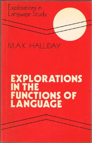 Book cover for Explorations in the Function of Language