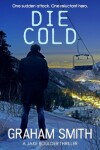 Book cover for Die Cold