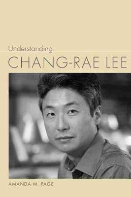 Cover of Understanding Chang-rae Lee