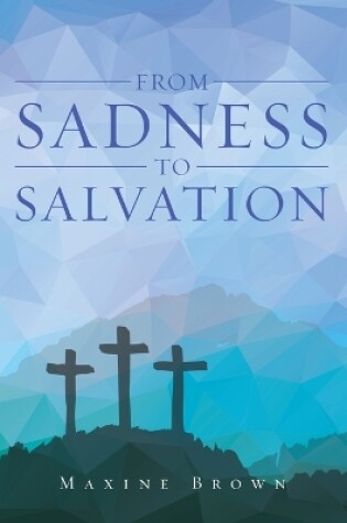 Cover of From Sadness to Salvation