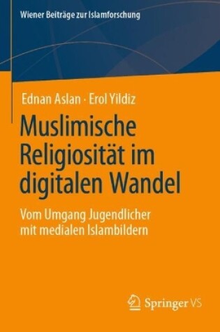 Cover of Muslimische Religiosität im digitalen Wandel