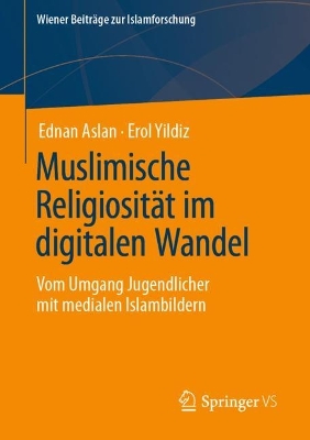 Cover of Muslimische Religiosität im digitalen Wandel