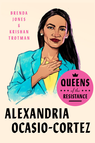 Cover of Queens of the Resistance: Alexandria Ocasio-Cortez