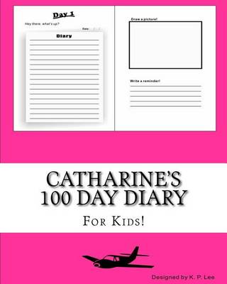 Book cover for Catharine's 100 Day Diary