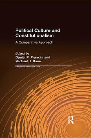 Cover of Political Culture and Constitutionalism: A Comparative Approach